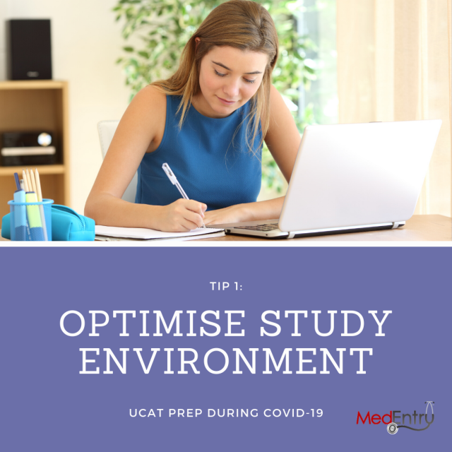 UCAT Preparation During Coronavirus - Tip 1: Optimise Your Study Environment