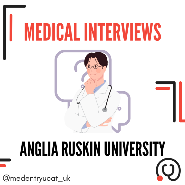 Anglia Ruskin University School of Medicine Medical Interview